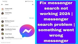Fix messenger search not working | messenger search problem | messenger search something went wrong