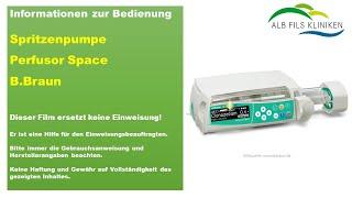 Informationen zur Bedienung der Infusionsspritzenpumpe Perfusor Space von der Firma B.Braun