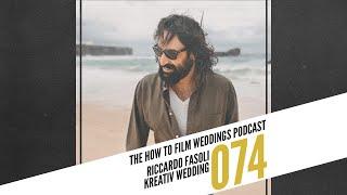 Creating a Unique Style with Riccardo Fasoli of Kreativ Wedding || How To Film Weddings 074