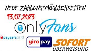 Update 23.10.23 How-to Onlyfans BEZAHLEN Sofort Überweisung , PaySafe Karte oder GiroPay