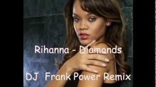 Rihanna - Diamonds ( Remix )