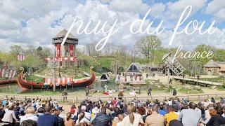 Puy du Fou France Visit