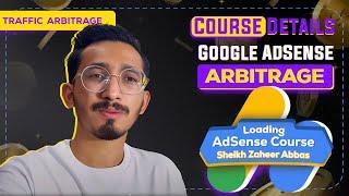 AdSense Arbitrage and Traffic Arbitrage | Complete Course Explained