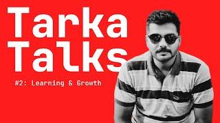 Tarka Talks #2 | Sreedev On The Culture of Learning & Discovery