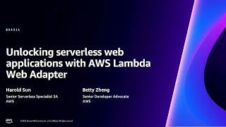 AWS re:Invent 2023 - Unlocking serverless web applications with AWS Lambda Web Adapter (BOA311)