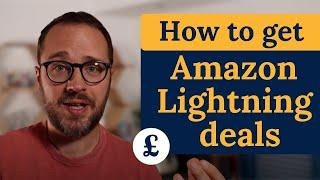 Amazon Lightning Deals Hacks and Tips