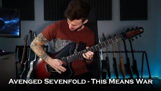 Avenged Sevenfold - This Means War (Guitar Cover + Solo / One Take)