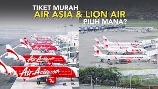 Tiket Murah Air Asia & Lion Air, Pilih Mana?