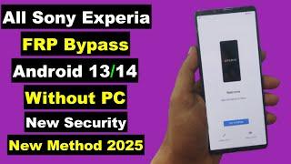 All Sony Xperia FRP Bypass Android 13/14 Without PC | Sony Xperia FRP Unlock 2025 | New Method 2025