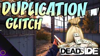 DeadSide | DUPLICATION GLITCH [Fix this NOW]