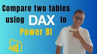 Compare two tables using DAX in Power BI | EXCEPT and UNION DAX functions