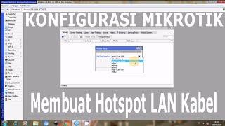 Konfigurasi Mikrotik Membuat Hotspot Lan Kabel