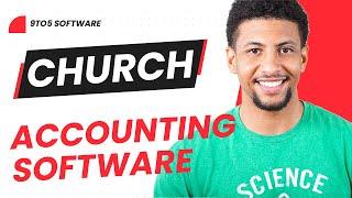 Best Accounting Software for Churches in 2023