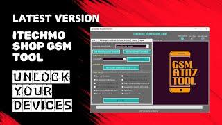 iTechMo Shop GSM Tool V2.0 Unlock Your Devices