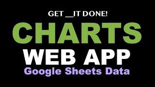 Web App w/ Google Charts, Google Sheets & Apps Script