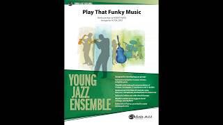 Play That Funky Music, arr. Victor López – Score & Sound