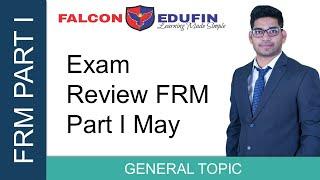 EXAM REVIEW - FRM PART I  MAY 18