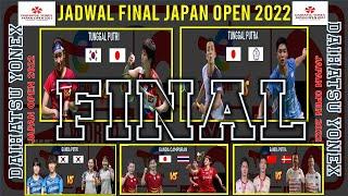 JADWAL FINAL  JAPAN OPEN 2022 Hari ini  | FINAL Daihatsu Yonex Japan Open 2022