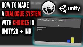 How to make a Dialogue System with Choices in Unity2D | Unity + Ink tutorial