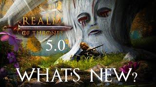 Realm of Thrones 5.0, What's New?