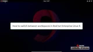 How to switch between workspaces in RHEL 9