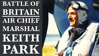 Air Chief Marshal Keith Park: One Of The Few!