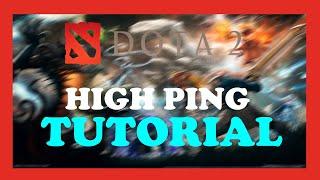 Dota 2 - How to Fix High Ping, Latency...- TUTORIAL | 2022
