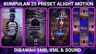 KUMPULAN 25 PRESET BASE ALIGHT MOTION TERBARU 2025 DIBAWAH 5MB