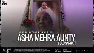 Asha Mehra Aunty | Guruji Old Sangat | Experiences Share By Old Sangat | Guruji Satsang 