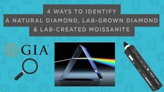 4 Ways to Identify a Natural Diamond vs. Lab-Grown Diamond vs. Lab-Created Moissanite