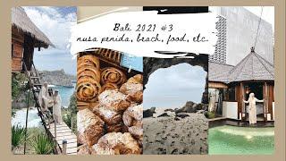 Vlog: Bali 2021 part 3 // nusa penida, secret beach, food, etc. | citraamr