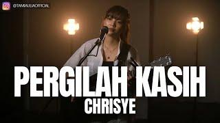 TAMI AULIA | CHRISYE - PERGILAH KASIH