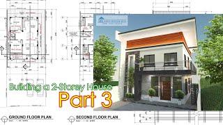 Building 2-Storey House | PART 3