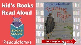 Turning Pages My Life Story || Read Aloud || Sonia Sotomayor