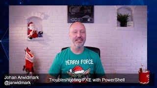 ConfigMas 2022 - Episode 7 - Troubleshooting PXE with PowerShell