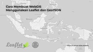 #1 Membuat WebGIS menggunakan Leaflet dan GeoJSON