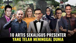 Daftar 10 Artis Sekaligus Presenter Ternama yang Sudah Meninggal Dunia