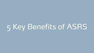 Top 5 Benefits of ASRS: Space Savings, Efficiency & More | Kardex