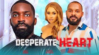 DESPERATE HEART - ESO DIKE, LYDIA ACHEBE, TONY MEZIE latest nollywood movies 2024