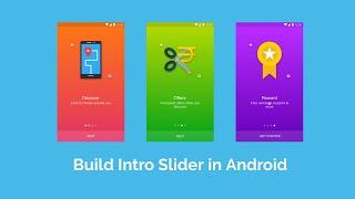 Build Intro Slider in Android - AndroidWave