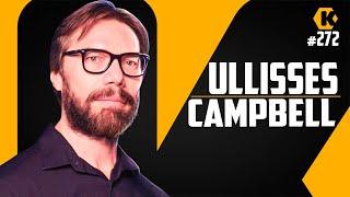 ULLISSES CAMPBELL - BEST-SELLER INVESTIGATIVO - KRITIKÊ PODCAST #272