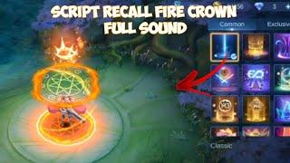 Script Recall Fire Crown Full Sound | No Password