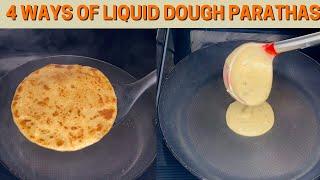 4 ways liquid dough paratha recipe | No Rolling No Kneading Paratha | Golus Kitchen | Cheese Paratha