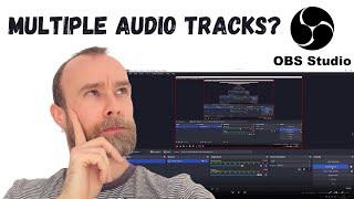 How To Record Multiple Audio Tracks With OBS Studio - GREAT tip for wannabe reactors!