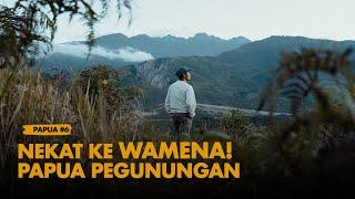 Wamena! Surga di Papua Pegunungan - PAPUA #6