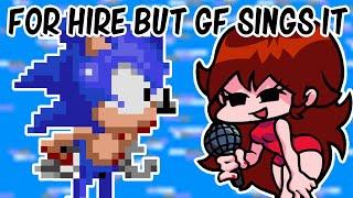 For Hire but GF Sings It | FNF Cover