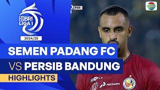 Semen Padang FC VS Persib Bandung - Highlights | BRI Liga 1 2024/25