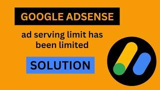 How To Fix Temporary ad Serving Limit Placed on Your Adsense Account| Sure Solutions