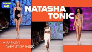 4K PARAISO MIAMI SWIM WEEK 2023_NATASHA TONIC ep2 #miami #paraiso #swimwear