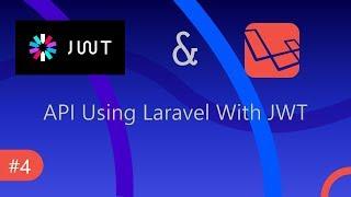 دورة إنشاء API لتطبيقات لارافيل | عمل custom middleware وتعلم بعض الدوال الخاصة ب JWT #4